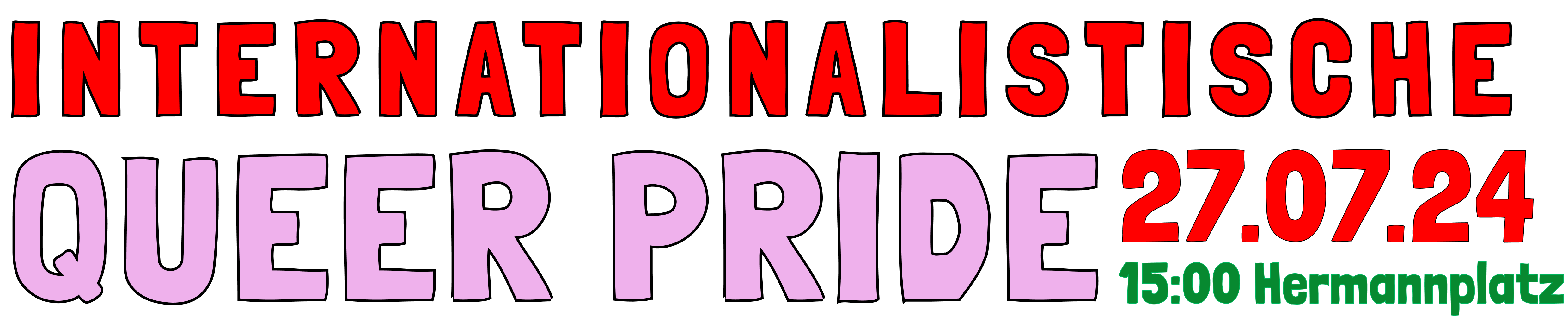 Internationalistische Queer Pride am 27. Juli 2024, 15h Hermannplatz